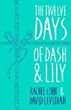The Twelve Days Of Dash And Lily - Paperback