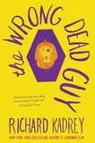 The Wrong Dead Guy - Paperback