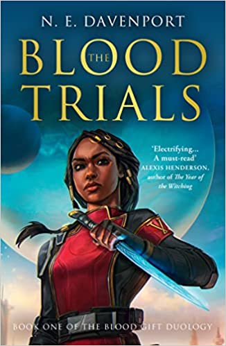 The Blood Trials: Book 1 (The Blood Gift Duology)