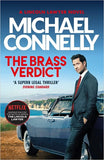 The Brass Verdict - Inspiration for the Hottest New Netflix Series, The Lincoln Lawyer
