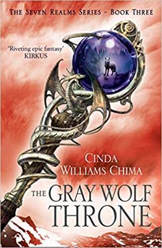 The Gray Wolf Throne (The Seven Realms Series, Book 3)