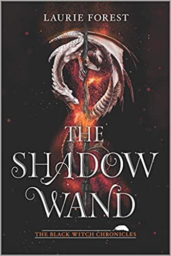 The Shadow Wand : 3 (Black Witch Chronicles)