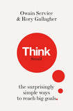 Think Small : The Surprisingly Simple Ways to Reach Big Goals - (PB)