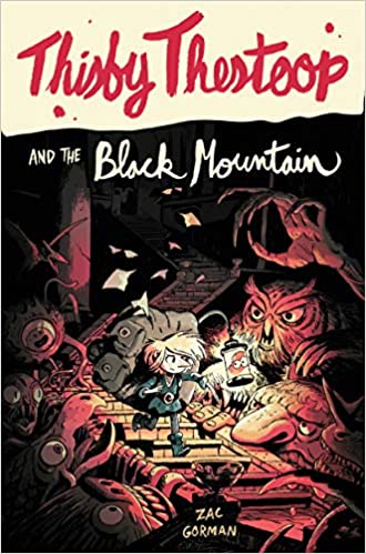 Thisby Thestoop and the Black Mountain - Paperback