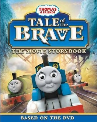 Thomas and Friends: Tale of the Brave Movie Storybook - Paperback