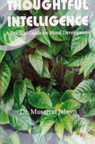 Thoughtful Intelligence: A Practical Guide for Moral Development