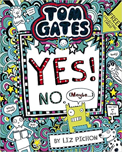 Tom Gates: Tom Gates: Yes! No. Maybe - Paperback