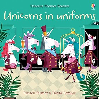 Phonics Readers: Unicorns in Uniforms