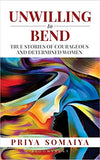 Unwilling to Bend - Paperback