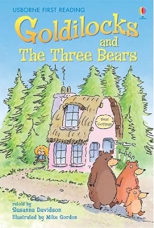 Usborne First Reading Goldilocks and the Three Bears