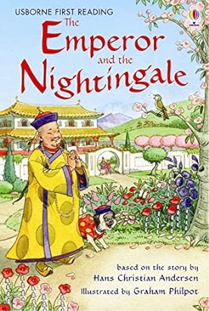 Usborne First Reading The Emperor and the Nightingale