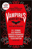 Vampires Never Get Old: Tales with Fresh Bite: Incl. first kill