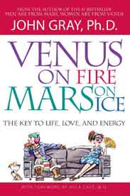 Venus on Fire Mars on Ice The Key to Life Love and Energy - (PB)