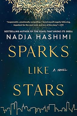 Sparks Like Stars  A Novel