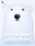 A Polar Bear in the Snow: 1