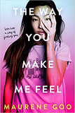 Way You Make Me Feel, The Paperback