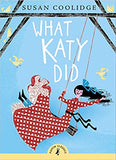 What Katy Did (Puffin Classics)
