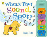 What's That Sound, Spot? Board book