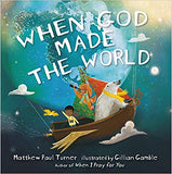 When God Made the World - Hardcover