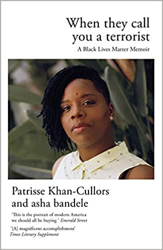 When They Call You a Terrorist: A Black Lives Matter Memoir - Paperback