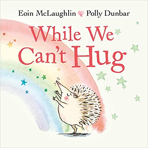 While We Can't Hug (A Hedgehog and Tortoise Story)  - Paperback