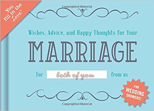 Wishes Advice and Happy Thoughts For Your Marriage
