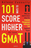 101 Ways to Score Higher on Your GMAT