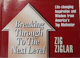 Breaking Through To The Next Level