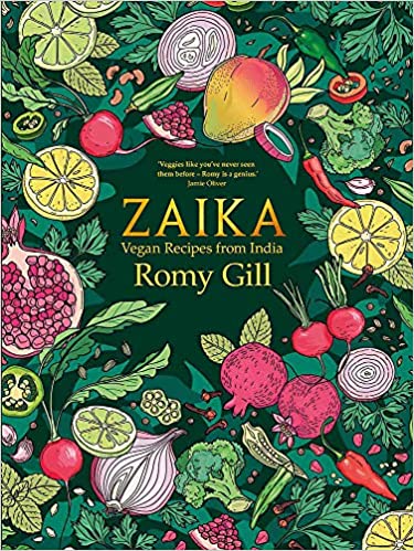 Zaika: Vegan recipes from India  - Hardcover