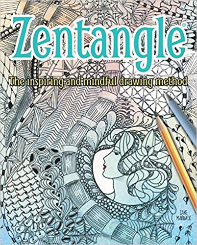 Zentangle: The Inspiring and Mindful Drawing Method - Paperback