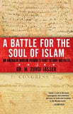 A Battle for the Soul of IslamAn American Muslim Patriots Fight to Save His Faith