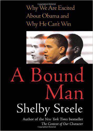 A Bound Man: Why We are Excited About Obama and Why He Cant Win