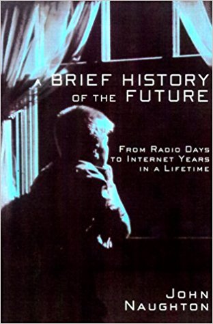 A Brief History of the Future: