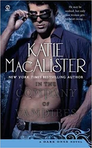 A Dark Ones Novel: In the Company of Vampires Book 8 -