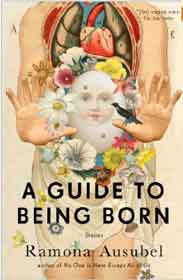 A Guide to Being Born -