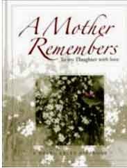 A Mother Remembers To My Daughter With Love