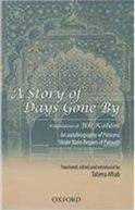 A Story of Days Gone A Translation of Biti Khani An Autobiography of Prince