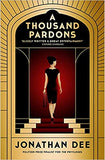 A Thousand Pardons : Slickly Written and Great Entertainment  Evening Standard