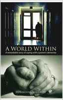 A World Within A Remarkable Story of Coping with a Parents Dementia
