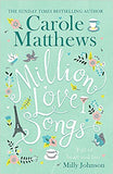Million Love Songs: The laugh-out-loud and feel-good Top 5 Sunday Times bestseller
