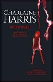 After DeadWhat Came Next in the World of Sookie Stackhouse