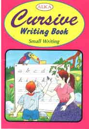 Alka Cursive Writing Book Small Writing