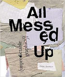 All Messed Up Unpredictable Graphics