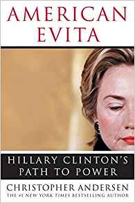 American Evita: Hillary Clinton's Path to Power