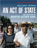An Act of State: The Execution of Martin Luther King