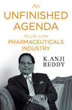 An Unfinished Agenda: My Life in the Pharmaceuticals Industry -
