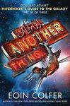 And Another Thing... (The Hitchhiker's Guide to the Galaxy)