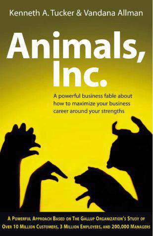 Animals Inc: A Business Parable for the 21st Century
