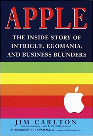 Apple: The inside Story of Intrigue, Egomania, and Business Blunders