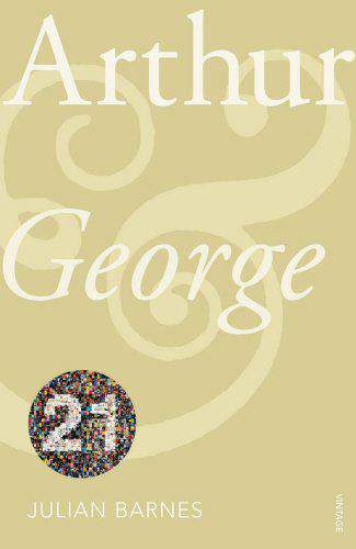 Arthur and George: Vintage 21 Vintage 21st Anniv Editions
